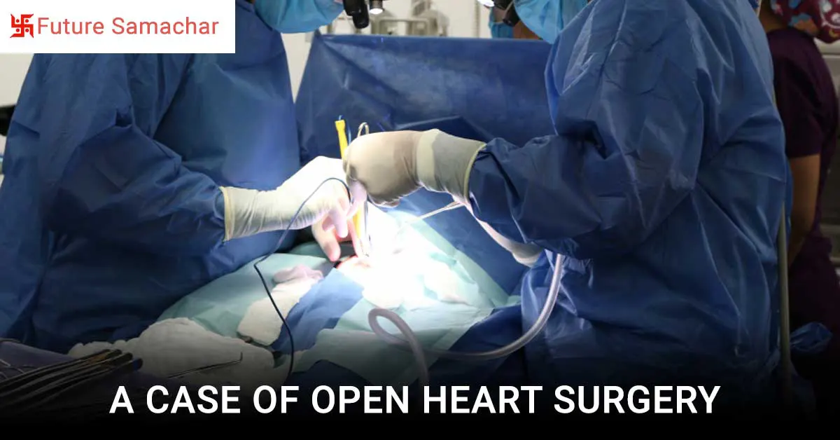 A Case of Open Heart Surgery