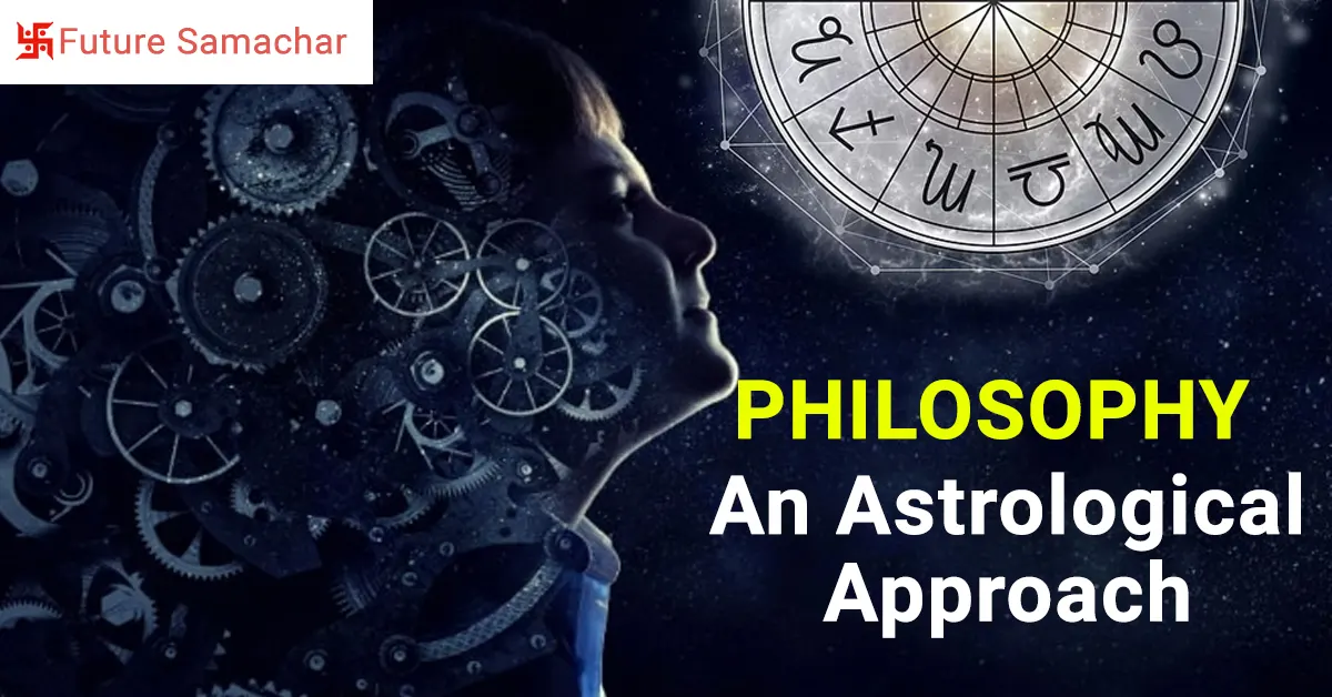 Philosophy : An Astrological Approach