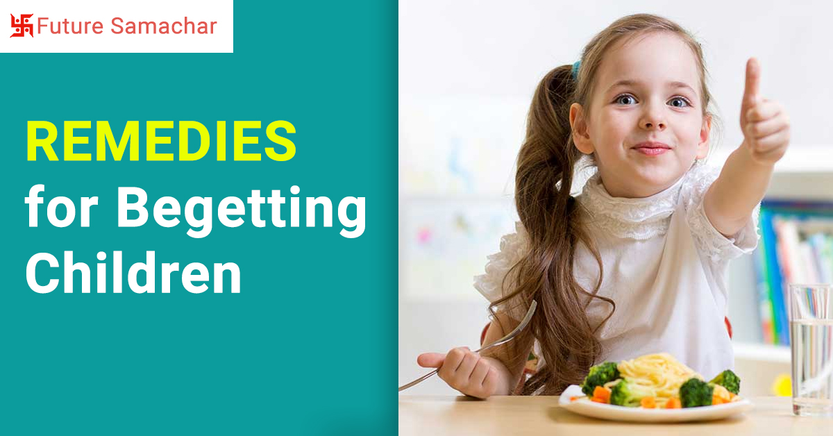 Remedies for Begetting Children