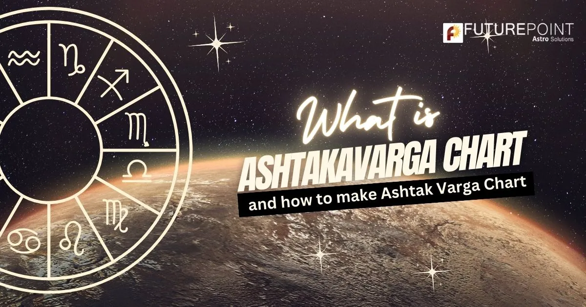 What is Ashtakavarga Chart and how to make Ashtak Varga Chart