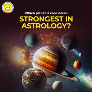 Which Planet is Considered Strongest in Astrology?